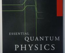 Essential Quantum Physics
