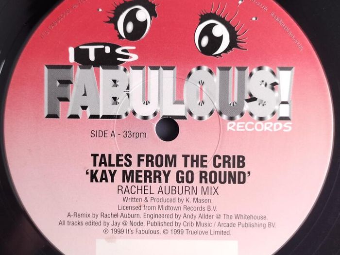 Tales From The Crib - Kay Merry-Go-Round - It's Fabulous Records - AUBURN Hard HOUSE Belter!