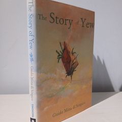 The Story of Yew by Guido Mina di Sospiro