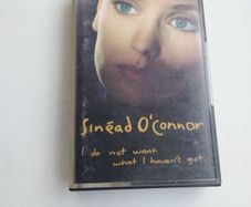 SINEAD O'CONNOR - I Do Not Want What I Haven't Got - 1989 10-track cassette