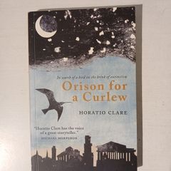 Orison For A Curlew by Horatio Clare