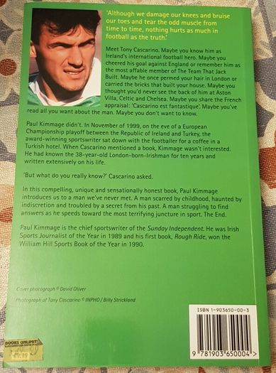 Full Time: The Secret Life Of Tony Cascarino As Told To Paul Kimmage (Signed By Both)