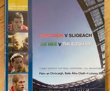 2007 Cork v Sligo & Meath v Tyrone - GAA Football All-Ireland Senior Championship Quarter Final Programme