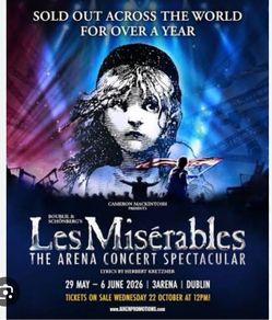 Les Miserables - Dublin Saturday 30th May - 6.30pm