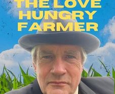 Seamus o Rourke tickets love hungry farmer