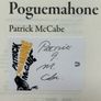 Signed Patrick McCabe Poguemahone 1st Ed 1st Print HC Rare Book VG Condition Image 2