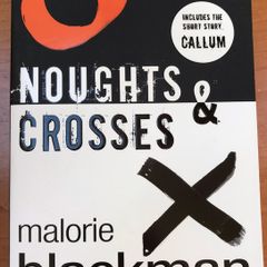Noughts and Crosses by Malorie Blackman