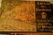 Adam The Gardener