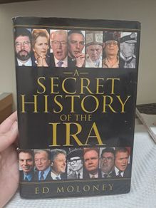 1st ed Secret History of the IRA Ed Moloney