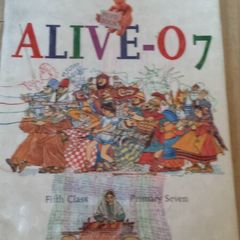 Alive 07 Pupil Text, fifth class, Primary Seven printed 2003