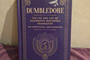 Dumbledore - The Life and Lies of Hogwarts Renowned Headmaster  - Hardback