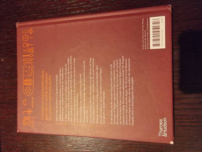 Egyptian Hieroglyphs for Complete Beginners: The Revolutionary New Approach to Reading the Monuments