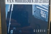 Van Morrison and John Lee Hooker - Gloria (2 x CD EPs)