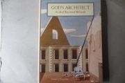 God's Architect, A Life Of Raymond Mc Grath - Signed Book