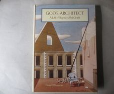 God's Architect, A Life Of Raymond Mc Grath - Signed Book