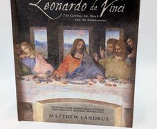 Leonardo da Vinci - The Genius, His Work and the Renaissance