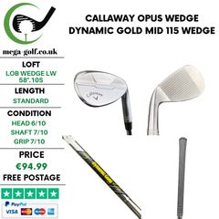 Callaway Opus Wedge Lw 58 Degree.10S / Dynamic Gold Mid 115 Wedge