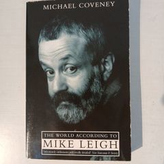The World According to Mike Leigh by Michael Coveney