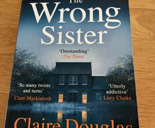 The Wrong Sister by Claire Douglas