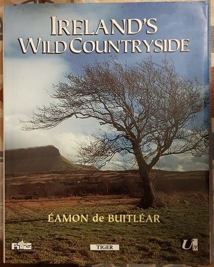 Ireland's Wild Countryside by Eamon de Buitlear