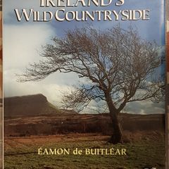 Ireland's Wild Countryside by Eamon de Buitlear