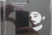 Squarepusher CD  - My Red Hot Car