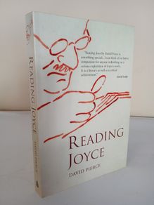 Reading Joyce by David Pierce (HQ862)