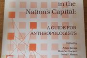 Stalking Employment in the Nation's Capital: A guide for anthropologists. Anthropology, Adam Koons, Beatrice Hackett, John P. Mason