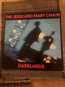 Jesus and Mary Chain Darklands 1987 pressing