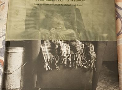 Ireland Ever: The Photographs Of Jill Freedman With Texts By Frank & Malachy McCourt
