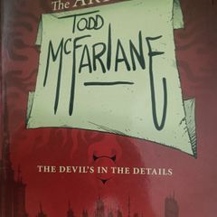 The Art of Todd McFarlane: The Devil's in the Details