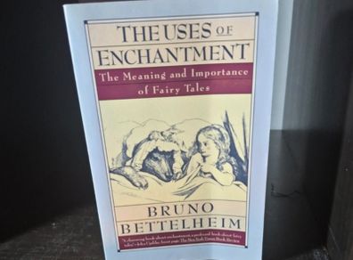 bruno bettelhem the uses of enchantment