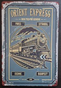 Orient express, railway, vintage style metal sign .
