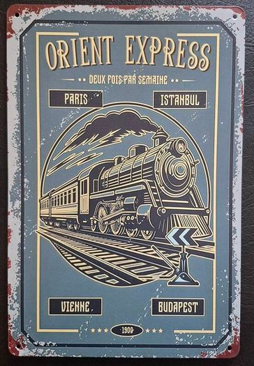 Orient express, railway, vintage style metal sign .