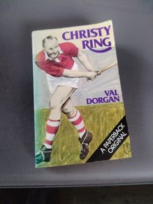 Biography of Christy Ring by Val Dorgan