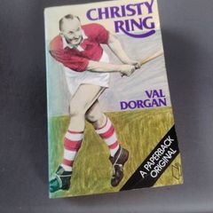 Biography of Christy Ring by Val Dorgan