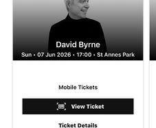 David Byrne 2 tickets St Anne's June 7th