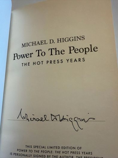 Michael D.Higgins - Power to the People. Signed. 1st Ed.
