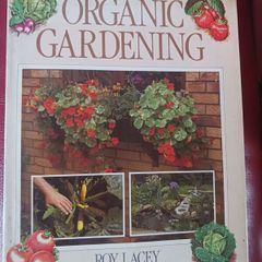 Organic Gardening/ Roy Lacey / 1988