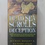The Dead Sea Scrolls Deception by Michael Baigent (History Religion Conspiracy Paperback 2006) Image 2