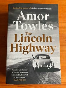 Fiction Book:'The Lincoln Highway' by Amor Towles