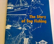 The Story of Sea Fishing Ireland Irish Bord Iascaigh Mhara Promotional booklet