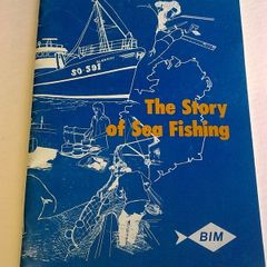 The Story of Sea Fishing Ireland Irish Bord Iascaigh Mhara Promotional booklet