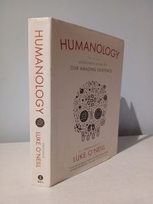 Humanology by Prof. Luke O'Neill