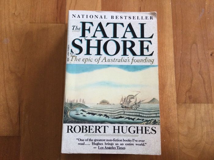 The Fatal shore by Robert Hughes