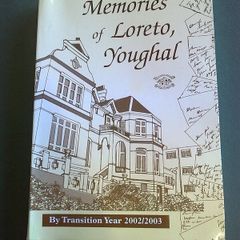 Memories of Loreto Youghal Ireland Irish Co. Cork