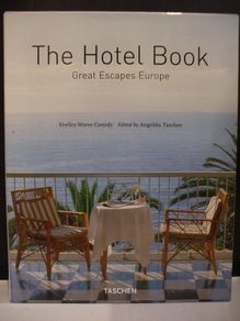 SALE!  The Hotel Book - Great Escapes EUROPE by Shelley-Maree Cassidy