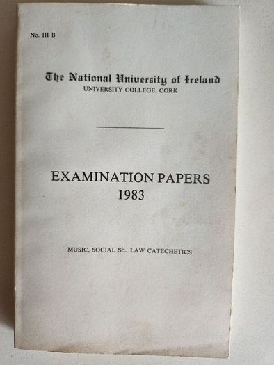 The National University Of Ireland.  Examination Papers 1983. Music, Socialsc,lawcatechetics. Paperback In Good Condition. See Photos For Same.