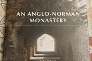 An Anglo-Norman Monastery by Tadhg O'Keeffe