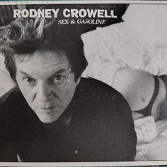 Rodney Crowell - Sex & Gasoline CD (2008) US Country Folk Digipak EX+